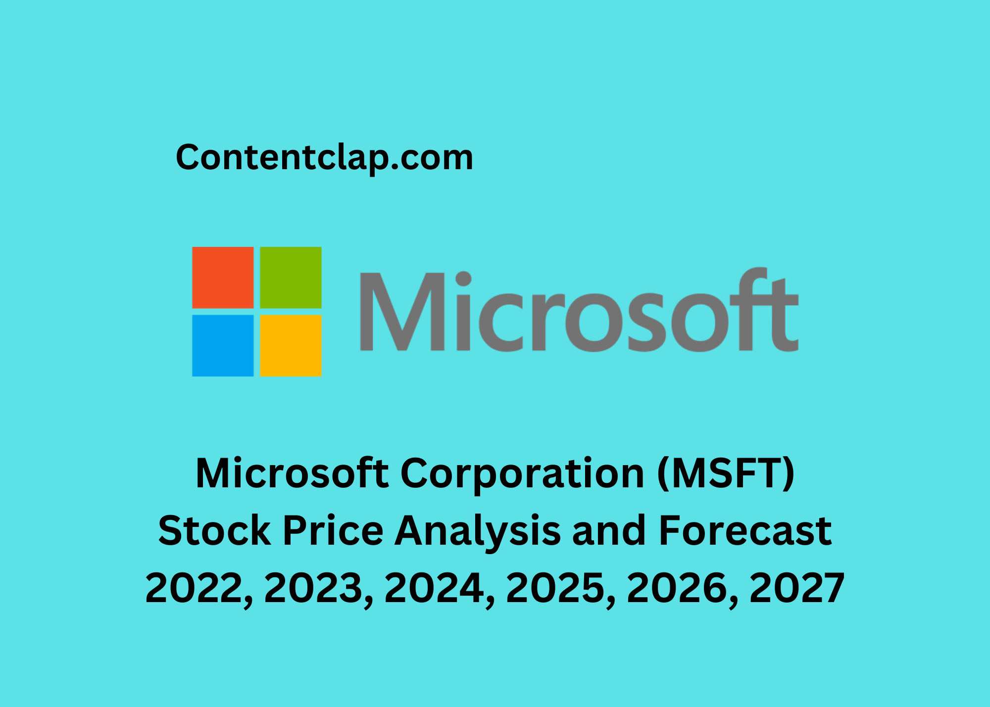 Microsoft Corporation (MSFT) Stock Price Analysis and Forecast 2022