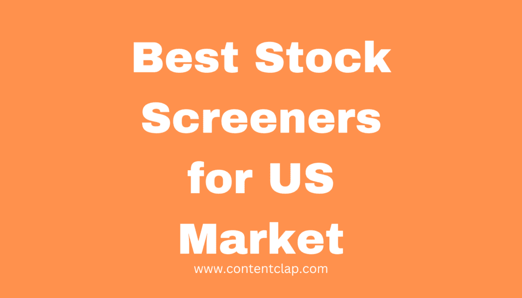 Read more about the article Best Stock Screeners for US Market [2023]