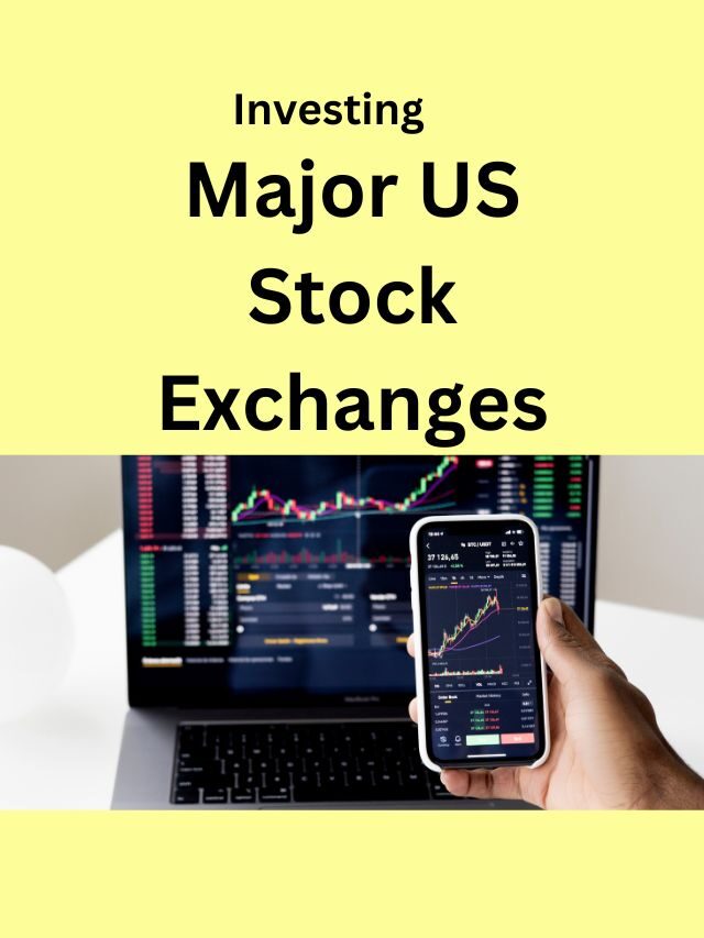 Major  US Stock Exchanges