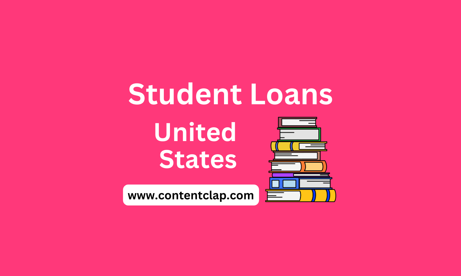 Best Student Loan Or Best College Loans for Students - Contentclap