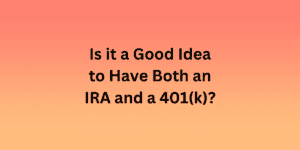Both IRA & 401K