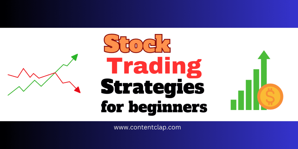 Read more about the article Stock trading strategies for beginners to become active traders