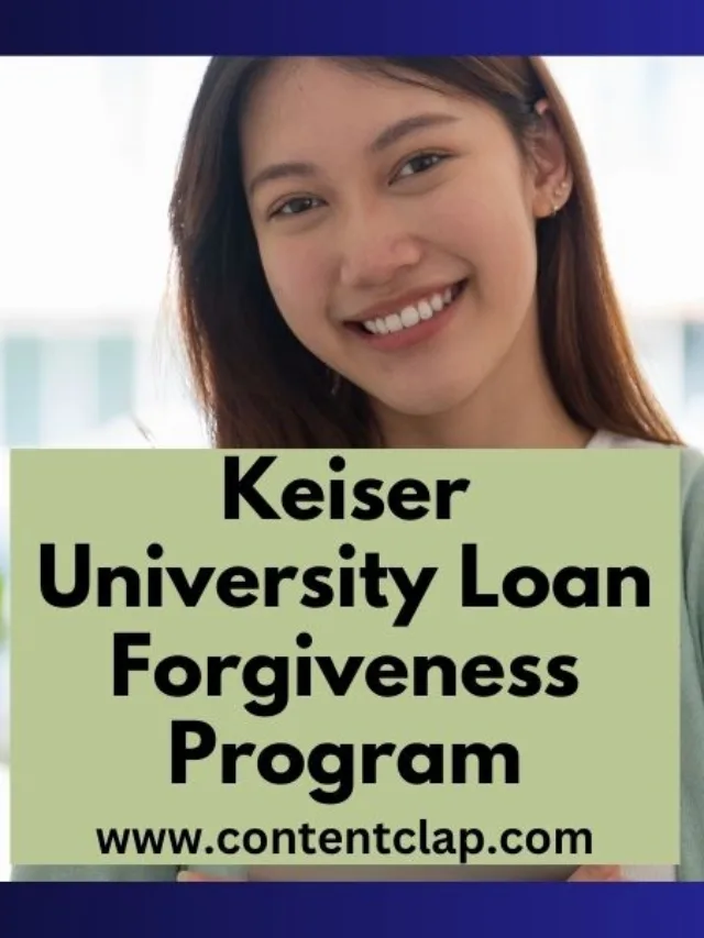 Keiser University’s loan forgiveness program