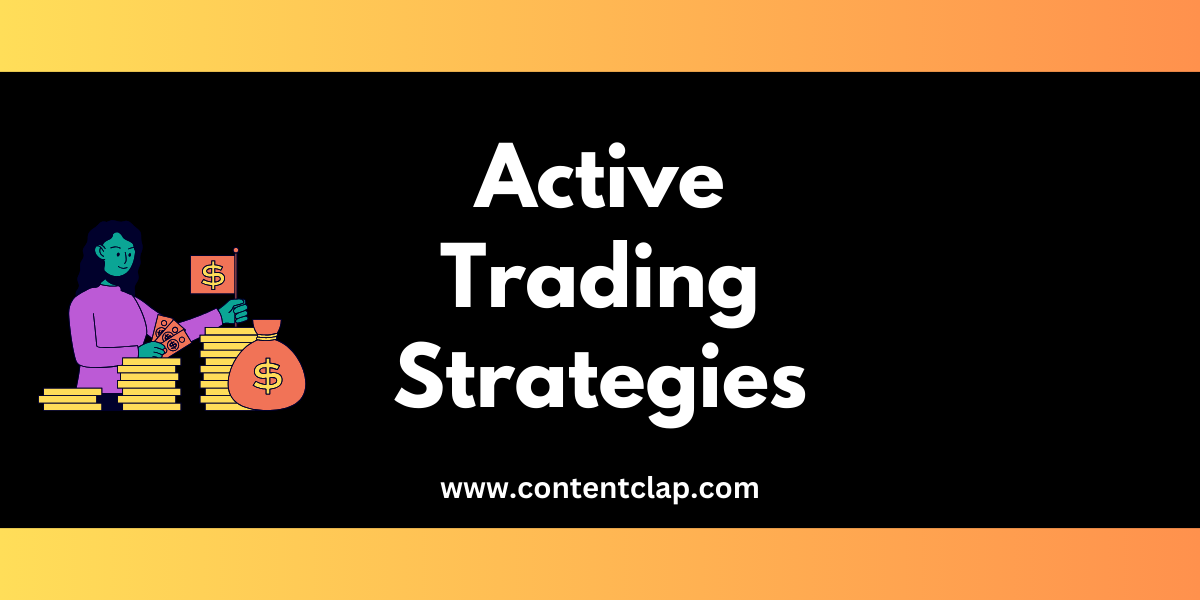 You are currently viewing Active Trading Strategies in the Stock Market