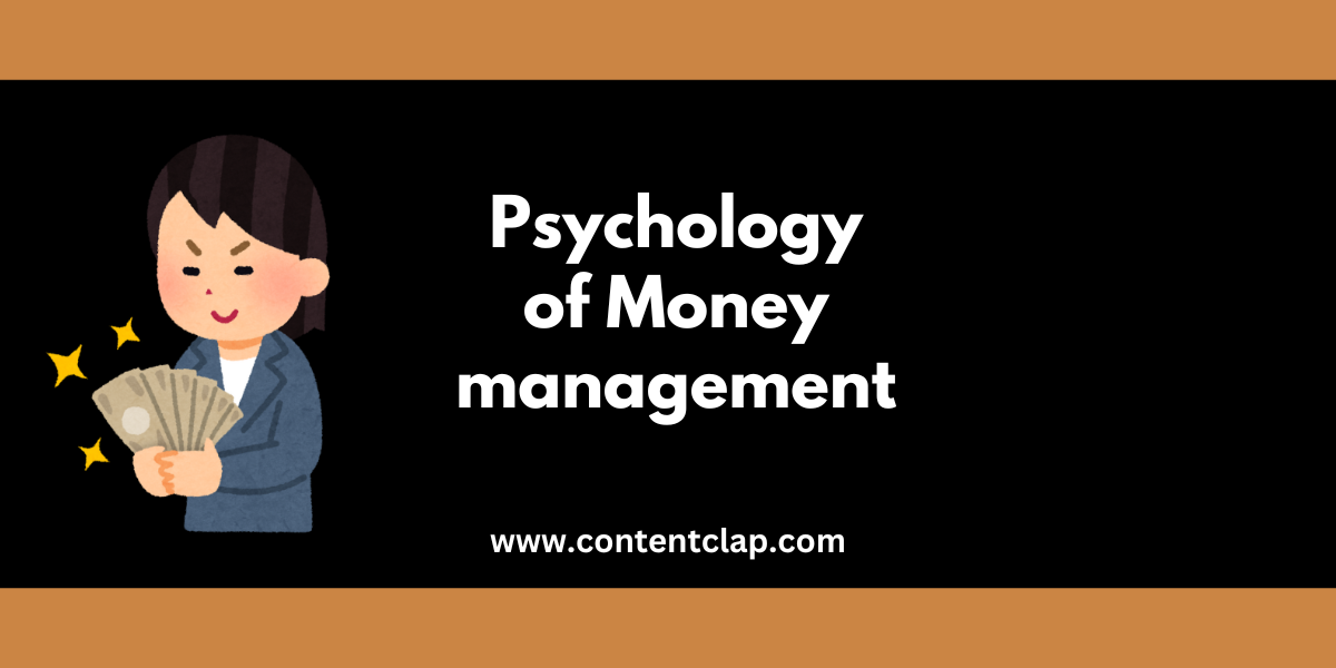 You are currently viewing Psychology of Money Management: Financial Decision-Making