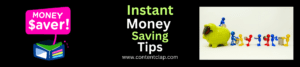 Read more about the article Instant Money Saving Tips: Quick Ways to Boost Your Finances