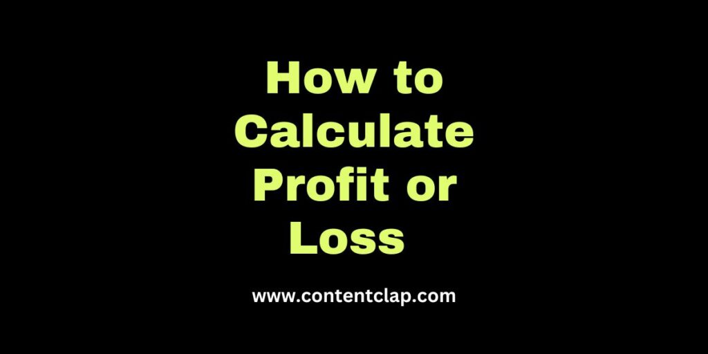 Read more about the article How to Calculate Profit or Loss from a Stock Investment?